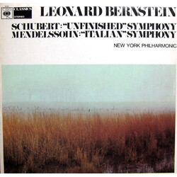Franz Schubert / Felix Mendelssohn-Bartholdy / The New York Philharmonic Orchestra / Leonard Bernstein "Unfinished" Symphony / "Italian" Symphony