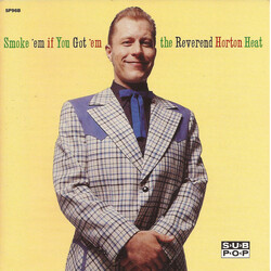 Reverend Horton Heat Smoke 'Em If You Got 'Em Vinyl LP