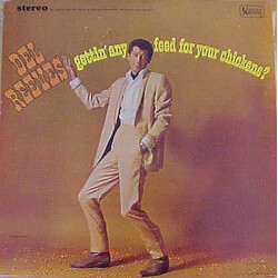 Del Reeves Gettin' Any Feed For Your Chickens?