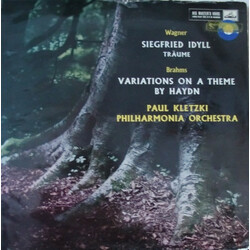 Richard Wagner / Johannes Brahms / Paul Kletzki / Philharmonia Orchestra Siegfried Idyll • Träume • Variations On A Theme By Haydn
