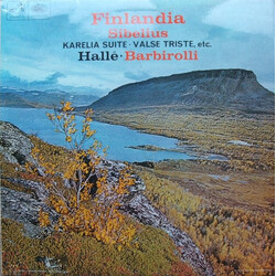 Jean Sibelius / Hallé Orchestra / Sir John Barbirolli Finlandia · Karelia Suite · Valse Triste, etc.