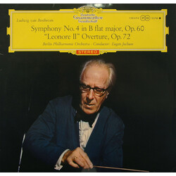 Ludwig van Beethoven Symphony No. 4 in B flat major, Op.60 - "Leonore II" Overture, Op.72