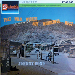 Johnny Bond That Wild, Wicked But Wonderful West