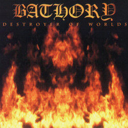 Bathory Destroyer Of Worlds