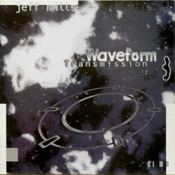 Jeff Mills Waveform Transmission Vol. 3