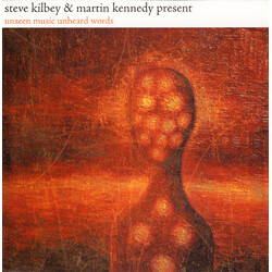 Steve Kilbey / Martin Kennedy Unseen Music Unheard Words