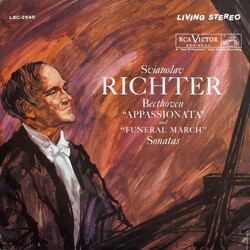Sviatoslav Richter / Ludwig van Beethoven "Appassionata" And "Funeral March" Sonatas