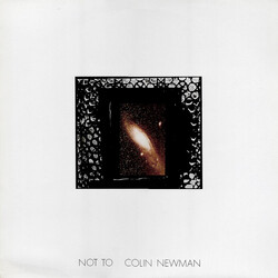 Colin Newman Not To