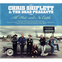 Chris Shiflett & The Dead Peasants All Hat And No Cattle