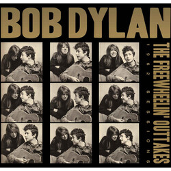Bob Dylan The Freewheelin' Outtakes 1962 Sessions