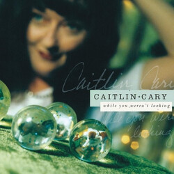 Caitlin Cary While You Weren't Looking VINYL LP