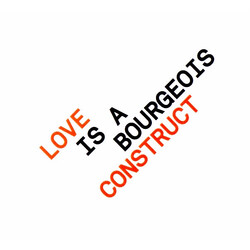 Pet Shop Boys Love Is A Bourgeois Construct