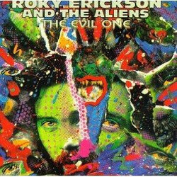 Roky Erickson And The Aliens The Evil One