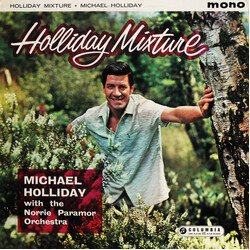 Michael Holliday / Norrie Paramor And His Orchestra Holliday Mixture