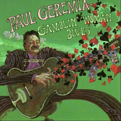 Paul Geremia Gamblin' Woman Blues