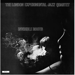 The London Experimental Jazz Quartet Invisible Roots