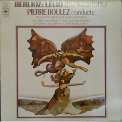 Pierre Boulez / The London Symphony Orchestra / London Symphony Chorus / John Alldis / Jean-Louis Barrault / John Shirley-Quirk / John Mitchinson / He