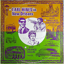 Earl Hines / Wallace Davenport / Orange Kellin Earl Hines In New Orleans - Vol. 2