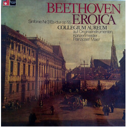 Ludwig van Beethoven / Collegium Aureum / Franzjosef Maier Sinfonie Nr.3 Es-Dur Op.55 Eroica  Auf Originalinstrumenten