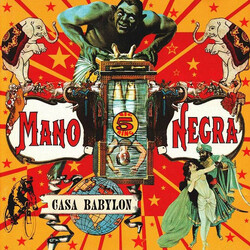 Mano Negra Casa Babylon