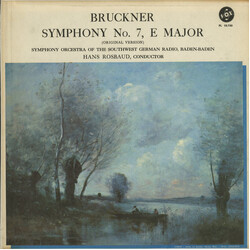 Anton Bruckner / Südwestfunkorchester Baden-Baden / Hans Rosbaud Symphony No. 7  In E Major (Original Version)