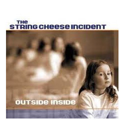 The String Cheese Incident Outside Inside