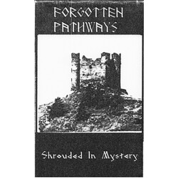Forgotten Pathways Shrouded In Mystery