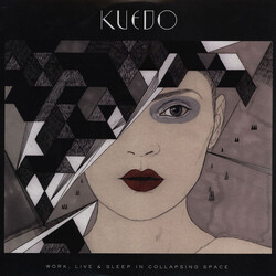Kuedo Work, Live & Sleep In Collapsing Space