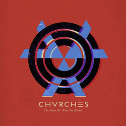 Chvrches The Bones Of What You Believe