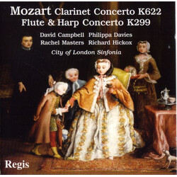 Wolfgang Amadeus Mozart / David Campbell (6) / Philippa Davies / Rachel Masters / Richard Hickox / City Of London Sinfonia Clarinet Concerto K622 - Fl