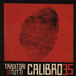 Calibro 35 Traditori Di Tutti