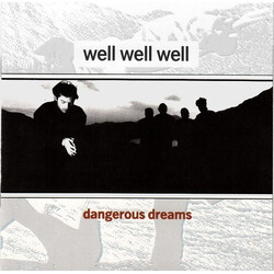 Well Well Well Dangerous Dreams