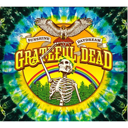 The Grateful Dead Sunshine Daydream (Veneta, Oregon, August 27, 1972) Vinyl LP
