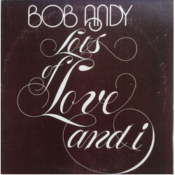 Bob Andy Lots Of Love And I