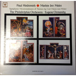 Paul Hindemith / Eugene Ormandy / The Philadelphia Orchestra Mathis Der Maler / Symphonic Metamorphoses Of Themes By Weber
