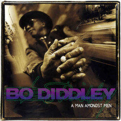 Bo Diddley A Man Amongst Men