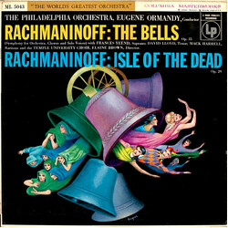 The Philadelphia Orchestra / Eugene Ormandy / Sergei Vasilyevich Rachmaninoff The Bells, Op. 35 • Isle Of The Dead, Op. 29