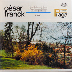 César Franck / Czech Philharmonic Chorus / The Prague Symphony Orchestra / Jean Fournet Psyché