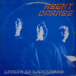 Agent Orange (7) Living In Darkness