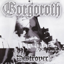 Gorgoroth Destroyer Or About How To Philosophize With The Hammer