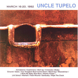 Uncle Tupelo March 16-20, 1992