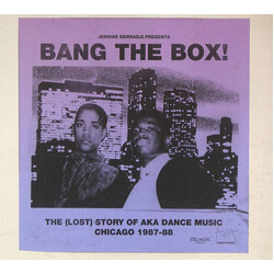 Jerome Derradji Bang The Box! - The (Lost) Story Of AKA Dance Music  Chicago 1987-88