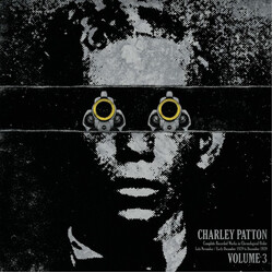 Charley Patton Complete Recorded Works In Chronological Order Volume 3
