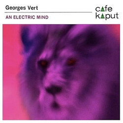 Georges Vert An Electric Mind