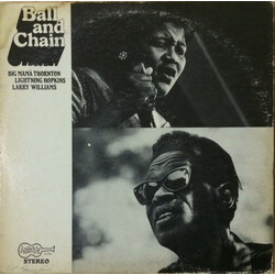 Big Mama Thornton / Lightnin' Hopkins / Larry Williams (8) Ball And Chain