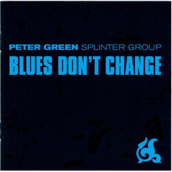 Peter Green Splinter Group Blues Don't Change