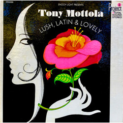 Tony Mottola Lush, Latin & Lovely