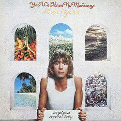 Kevin Ayers Yes We Have No Mañanas, So Get Your Mañanas Today