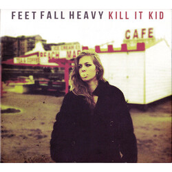 Kill It Kid Feet Fall Heavy Vinyl LP