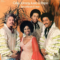 Celia Cruz / Johnny Pacheco / Justo Betancourt / Papo Lucca Recordando El Ayer